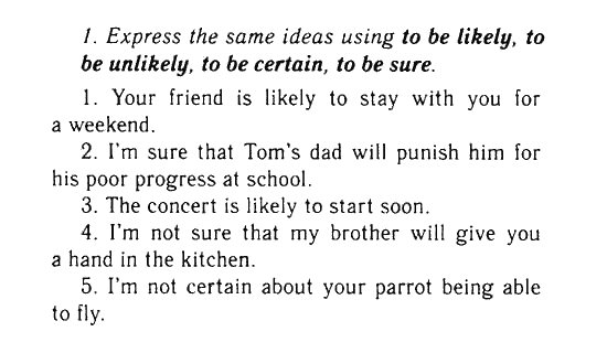 Unlikely перевод. Предложения с to be likely. Аттестация по английскому языку 9 класс. Be likely to употребление. To be likely to be unlikely to be certain to be sure правило.